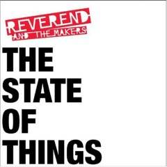 Reverend And The Makers : The State Of Things